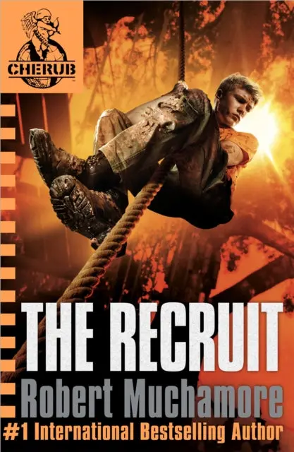 Cherub: The Recruit By Robert Muchamore 1
