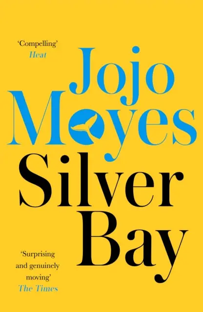 Silver Bay By Jojo Moyes 1
