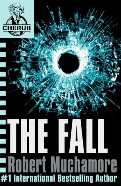 Cherub: The Fall : Book 7 1