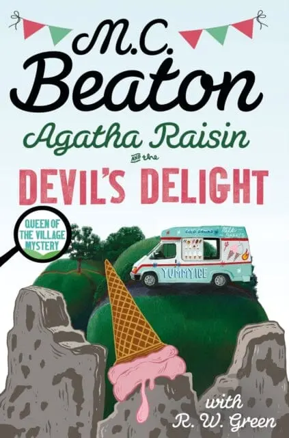 Agatha Raisin: Devil's Delight : The Latest Cosy Crime Novel From The Bestselling Author 1