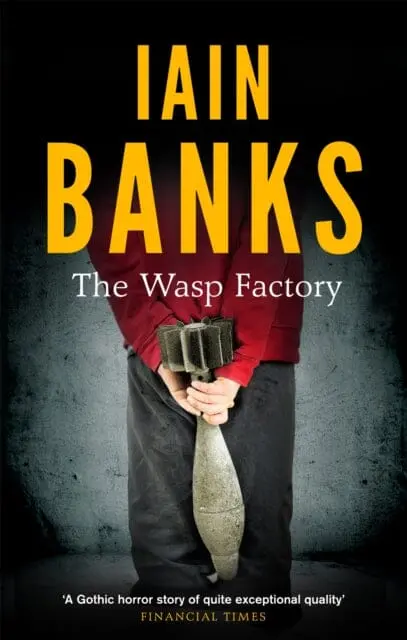 The Wasp Factory By Iain Banks 1