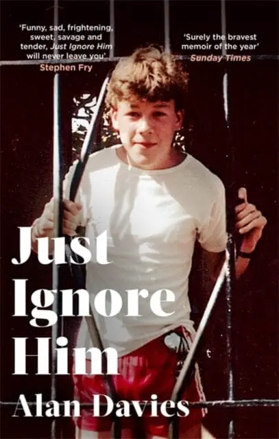 Just Ignore Him By Alan Davies 1