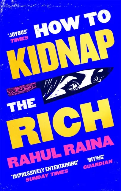How To Kidnap The Rich By Rahul Raina 1