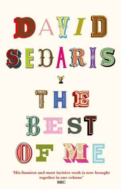 The Best Of Me By David Sedaris 1