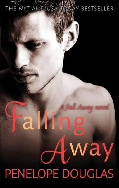 Falling Away : A Powerfully Emotional And Addictive Second Chance Romance 1