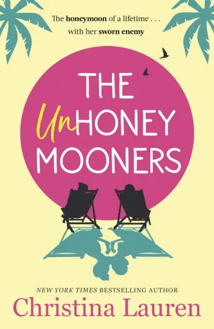 The Unhoneymooners! By Christina Lauren 1
