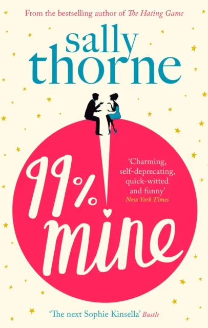 99% Mine By Sally Thorne 1