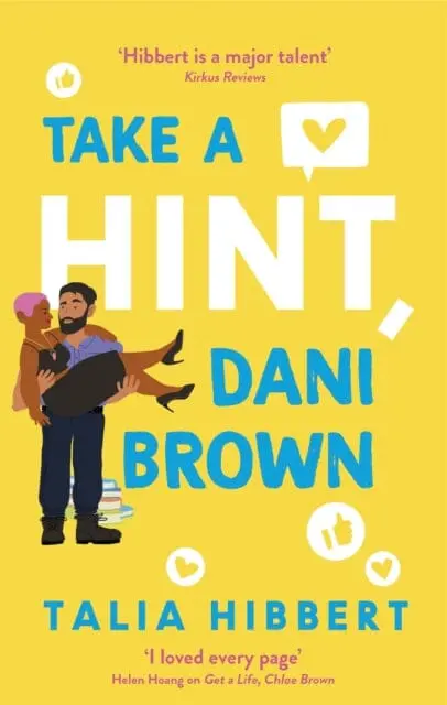 Take A Hint, Dani Brown By Talia Hibbert 1
