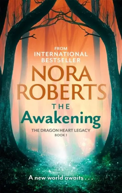 The Awakening: The Dragon Heart Legacy Book 1 By Nora Roberts 1
