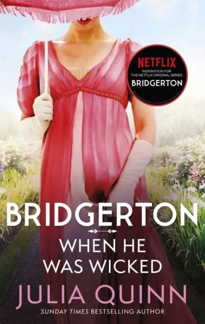 Bridgerton: When He Was Wicked (Bridgertons Book 6)  By Julia Quinn 1