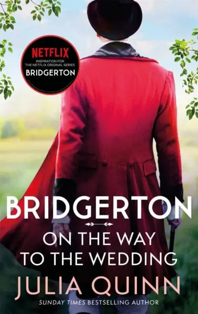 Bridgerton: On The Way To The Wedding (Bridgertons Book 8)  By Julia Quinn 1
