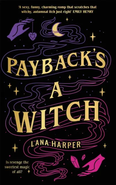 Payback's A Witch By Lana Harper 1