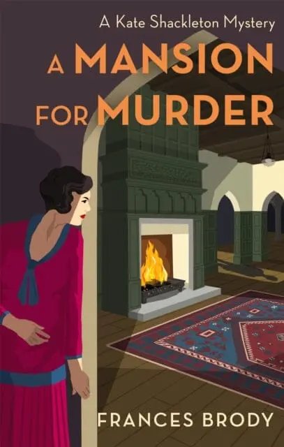 A Mansion For Murder: Book 13 In The Kate Shackleton Mysteries By Frances Brody 1
