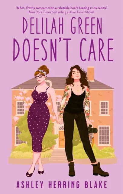 Delilah Green Doesn't Care By Ashley Herring Blake 1