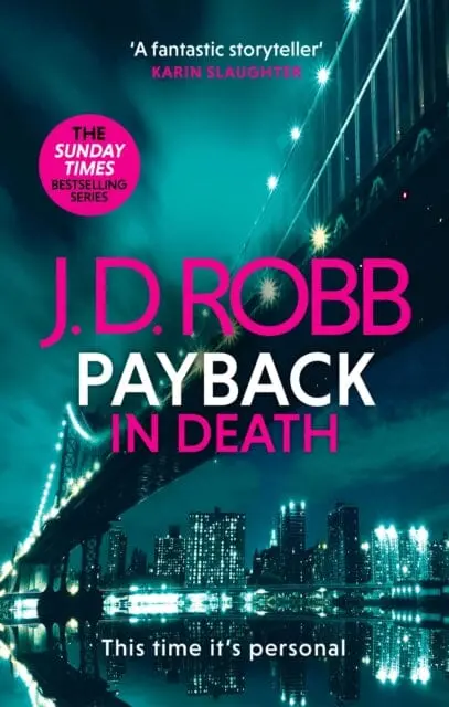 Payback In Death: An Eve Dallas Thriller (In Death 57) By J. D. Robb 1