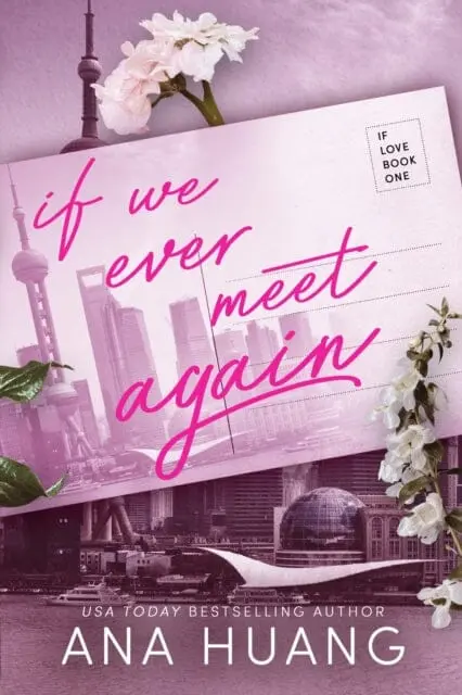 If We Ever Meet Again By Ana Huang 1