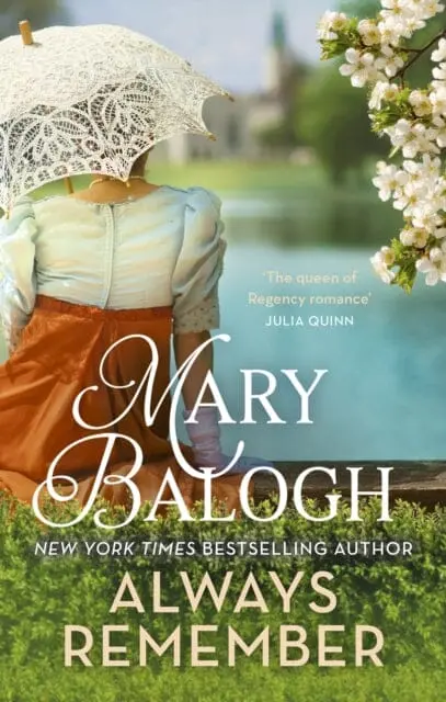 Always Remember : Fall In Love Against The Odds In This Charming Regency Romance By Mary Balogh 1