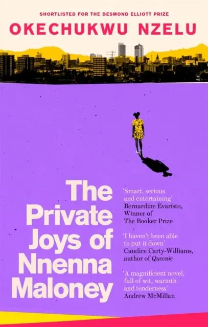 The Private Joys Of Nnenna Maloney By Okechukwu Nzelu 1