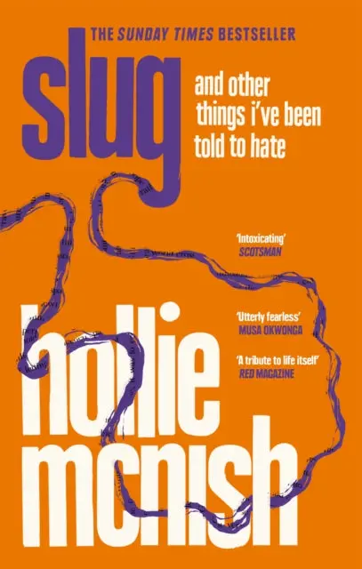 Slug: The Sunday Times Bestseller By Hollie Mcnish 1