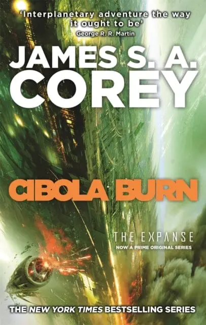 Cibola Burn: Book 4 Of The Expanse By James S. A. Corey 1