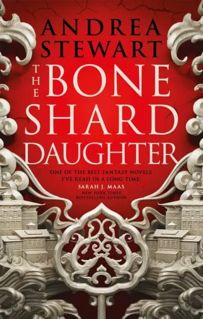 The Bone Shard Daughter: The Drowning Empire Book One By Andrea Stewart 1