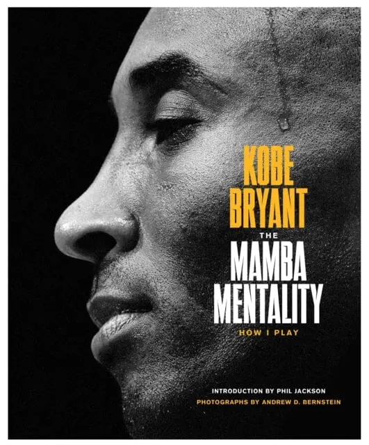 The Mamba Mentality : How I Play 1
