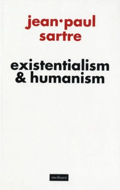 Existentialism And Humanism By Jean-Paul Sartre 1
