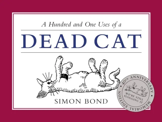 101 Uses Of A Dead Cat By Bond Simon 1