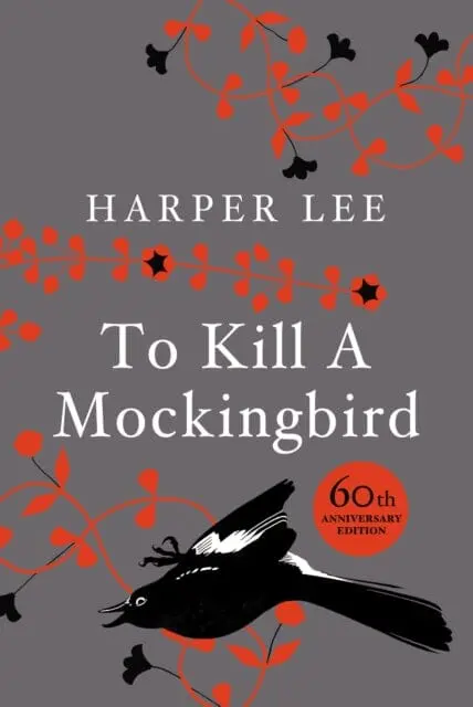 To Kill A Mockingbird: 60Th Anniversary Edition By Harper Lee 1