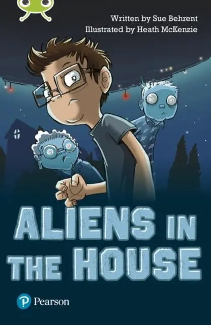 Bug Club Independent Fiction Year Two Lime B Plus Aliens In The House 1