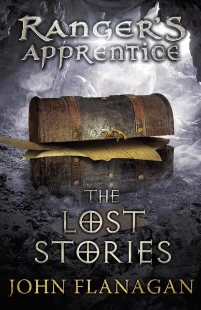 The Lost Stories (Ranger's Apprentice Book 11) 1