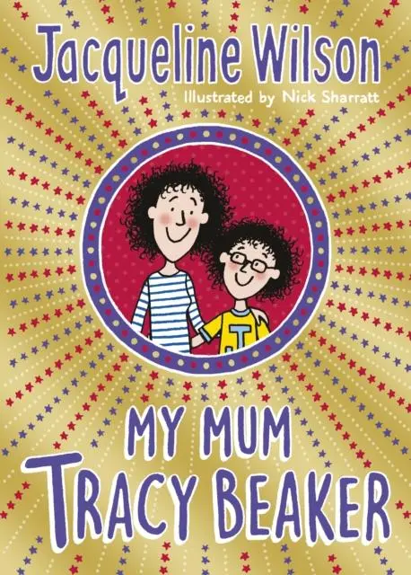 My Mum Tracy Beaker By Jacqueline Wilson 1