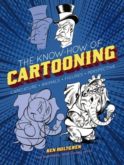 The Know-How Of Cartooning By Ken Hultgren 1