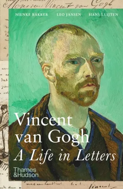 Vincent Van Gogh: A Life In Letters 1