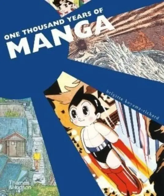 One Thousand Years Of Manga By Brigitte Koyama-Richard 1