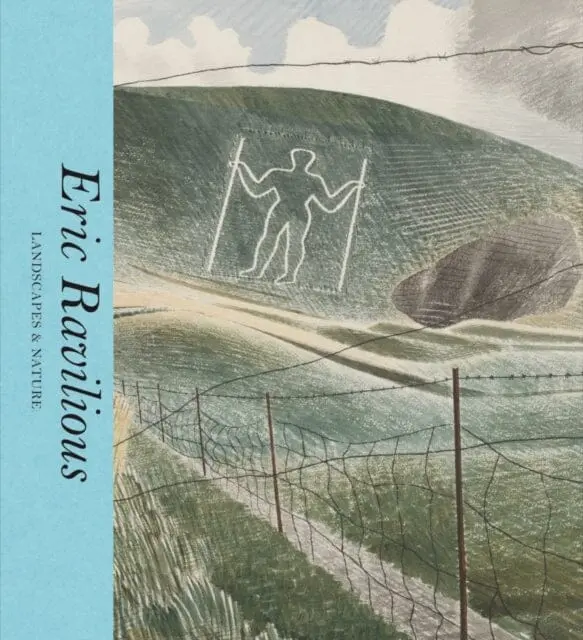 Eric Ravilious: Landscapes & Nature By Ella Ravilious 1