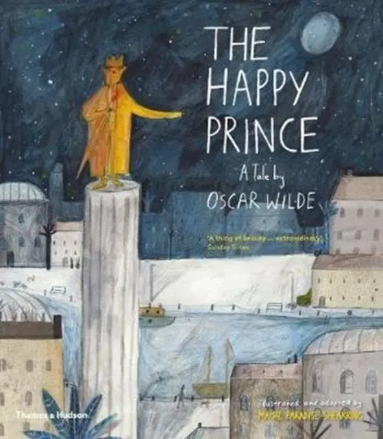 The Happy Prince : A Tale By Oscar Wilde 1