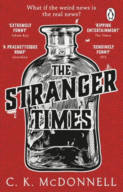 The Stranger Times: (The Stranger Times 1) By C.K.Mcdonnell 1