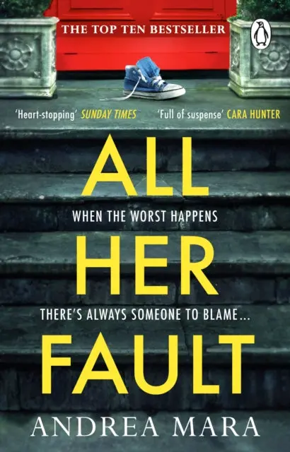 All Her Fault By Andrea Mara 1