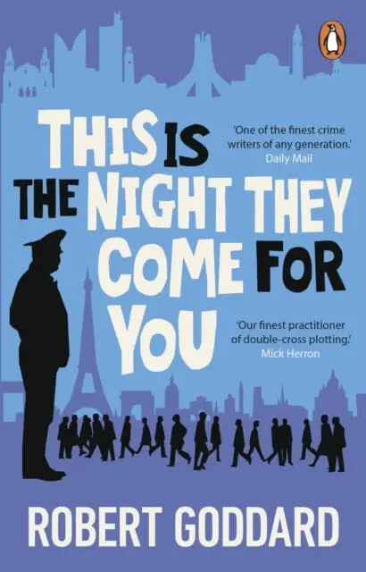This Is The Night They Come For You : A Times Thriller Of The Year 1