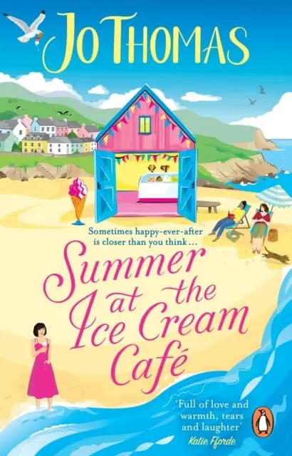 Summer At The Ice Cream Cafe : Brand-New For 2023: A Perfect Feel-Good Summer Romance From The Bestselling Author By Jo Thomas 1