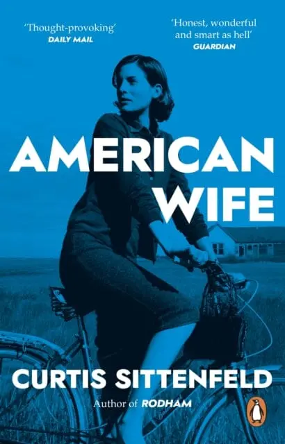 American Wife  By Curtis Sittenfeld 1