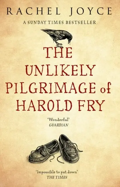 The Unlikely Pilgrimage Of Harold Fry  By Rachel Joyce 1