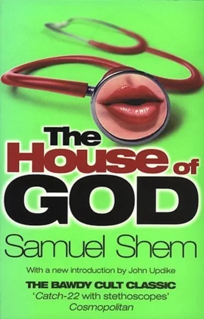 House Of God By Samuel Shem 1