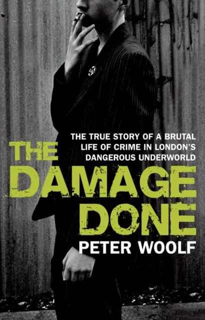 The Damage Done By Peter Woolf 1