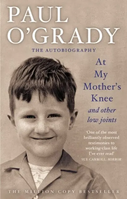 At My Mother's Knee...And Other Low Joints : Tales From Paul's Mischievous Young Years 1