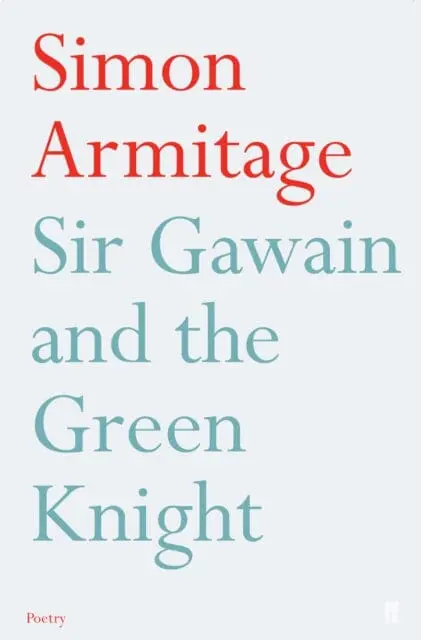 Sir Gawain And The Green Knight By Simon Armitage 1