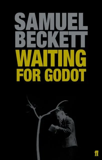 Waiting For Godot: A Tragicomedy In Two Acts By Samuel Beckett 1