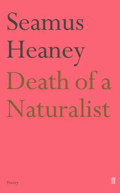 Death Of A Naturalist By Seamus Heaney 1