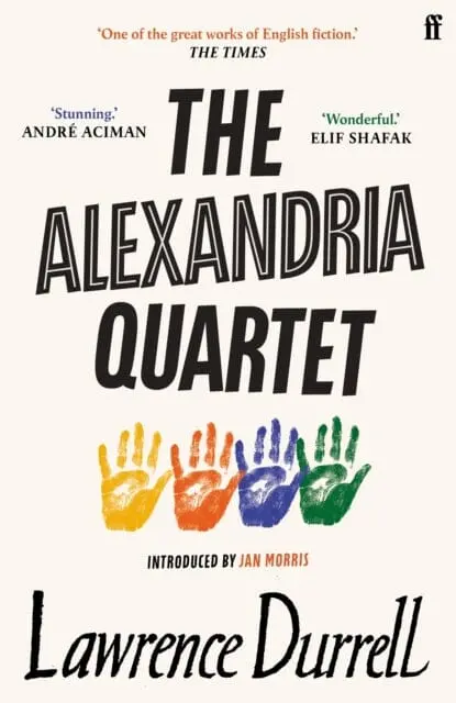 The Alexandria Quartet: Justine, Balthazar, Mountolive, Clea By Lawrence Durrell 1